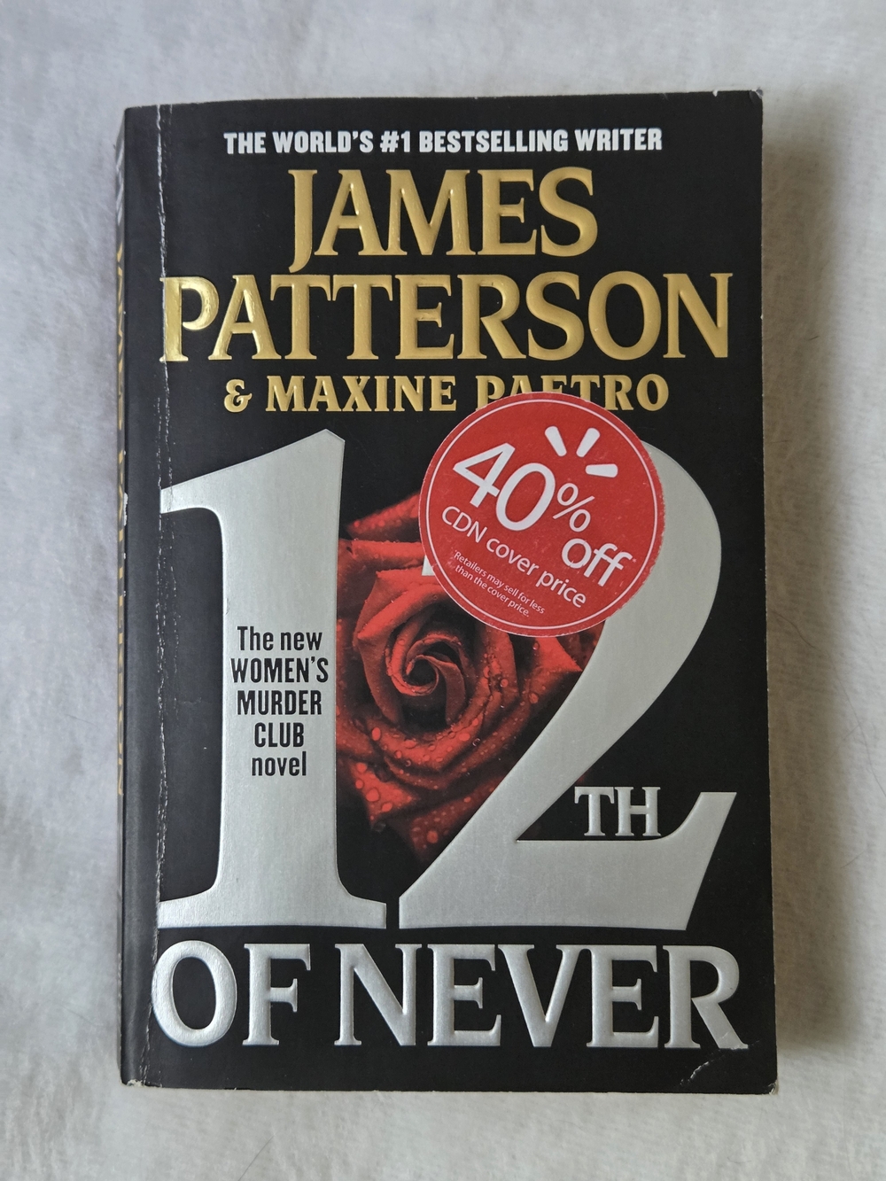 12th of Never (Women's Murder Club #12) by James Patterson & Maxine Paetro